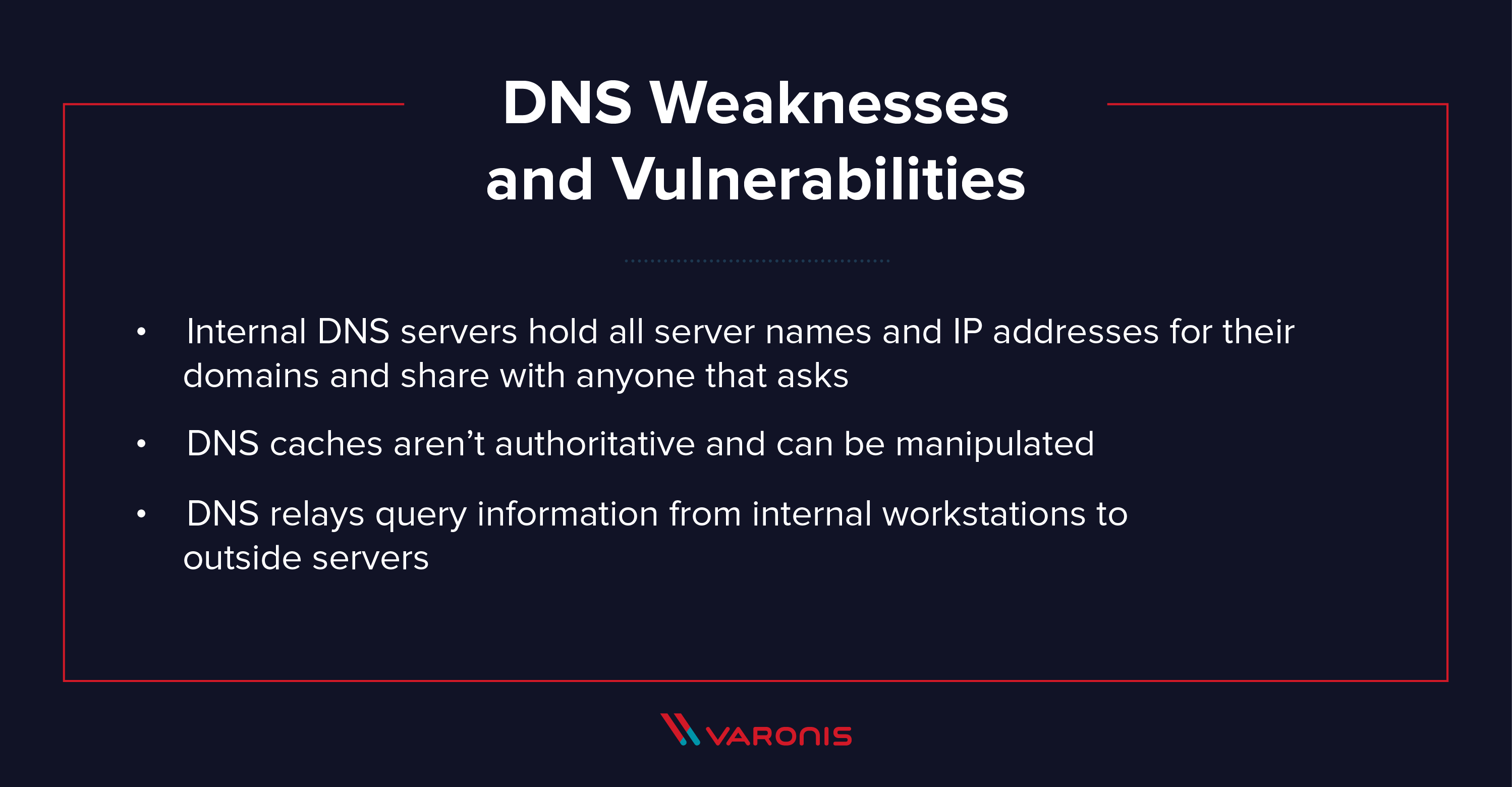 DNS weaknesses and vulnerabilites