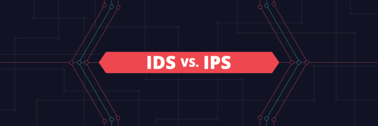 IDS vs. IPS : Was ist der Unterschied ?