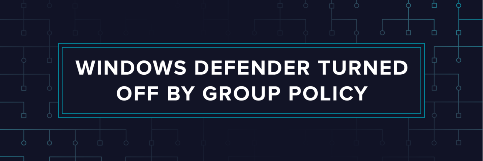 Windows Defender Dieses Programm Wurde Durch Eine Gruppenrichtlinie Geblockt Deaktivierung von Windows Defender durch Gruppenrichtlinie [behoben]
