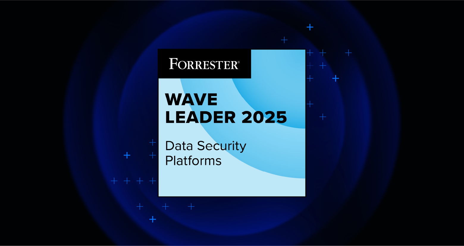 Varonis is a Wave Leader for The Forrester Wave Report on Data Security Platforms in Q1 2025