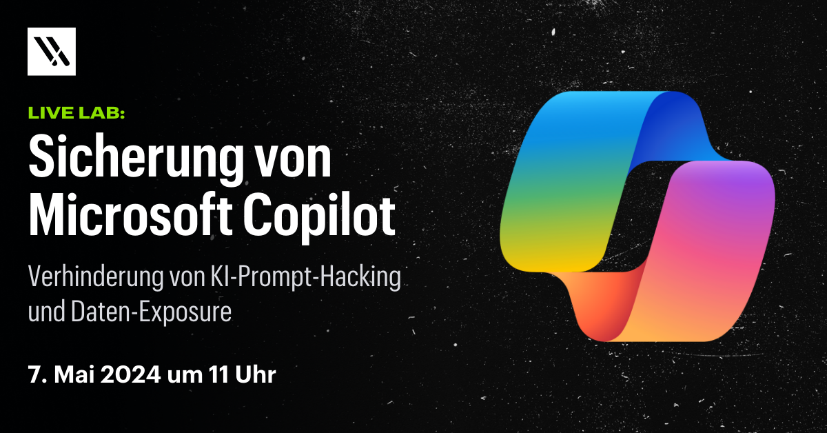 Live Lab: Sicherung von Microsoft Copilot