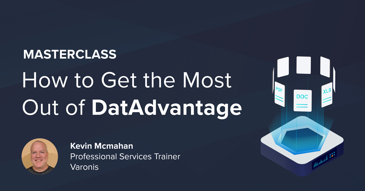 DatAdvantage Masterclass: How to get the most out of DatAdvantage