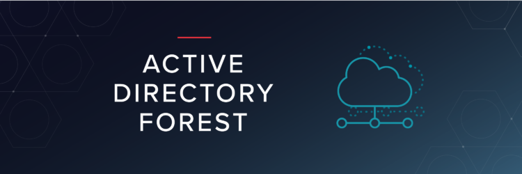 Qu'est-ce qu'une forêt Active Directory ?